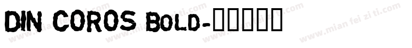 DIN COROS Bold字体转换